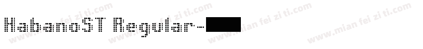 HabanoST Regular字体转换